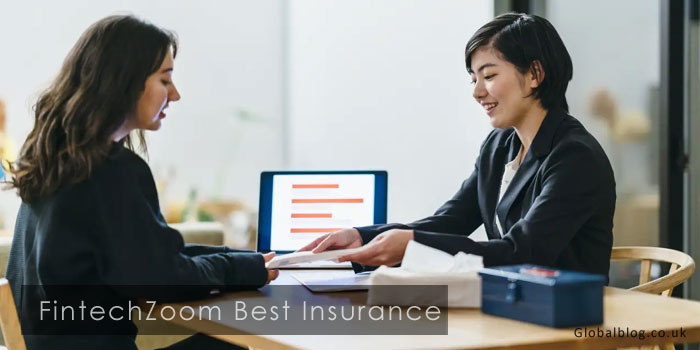 FintechZoom Best Insurance